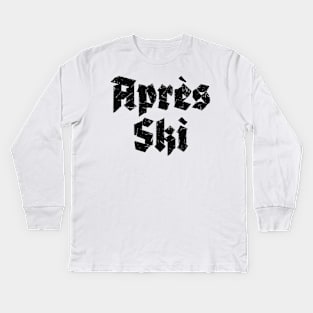 Aprés Ski Kids Long Sleeve T-Shirt